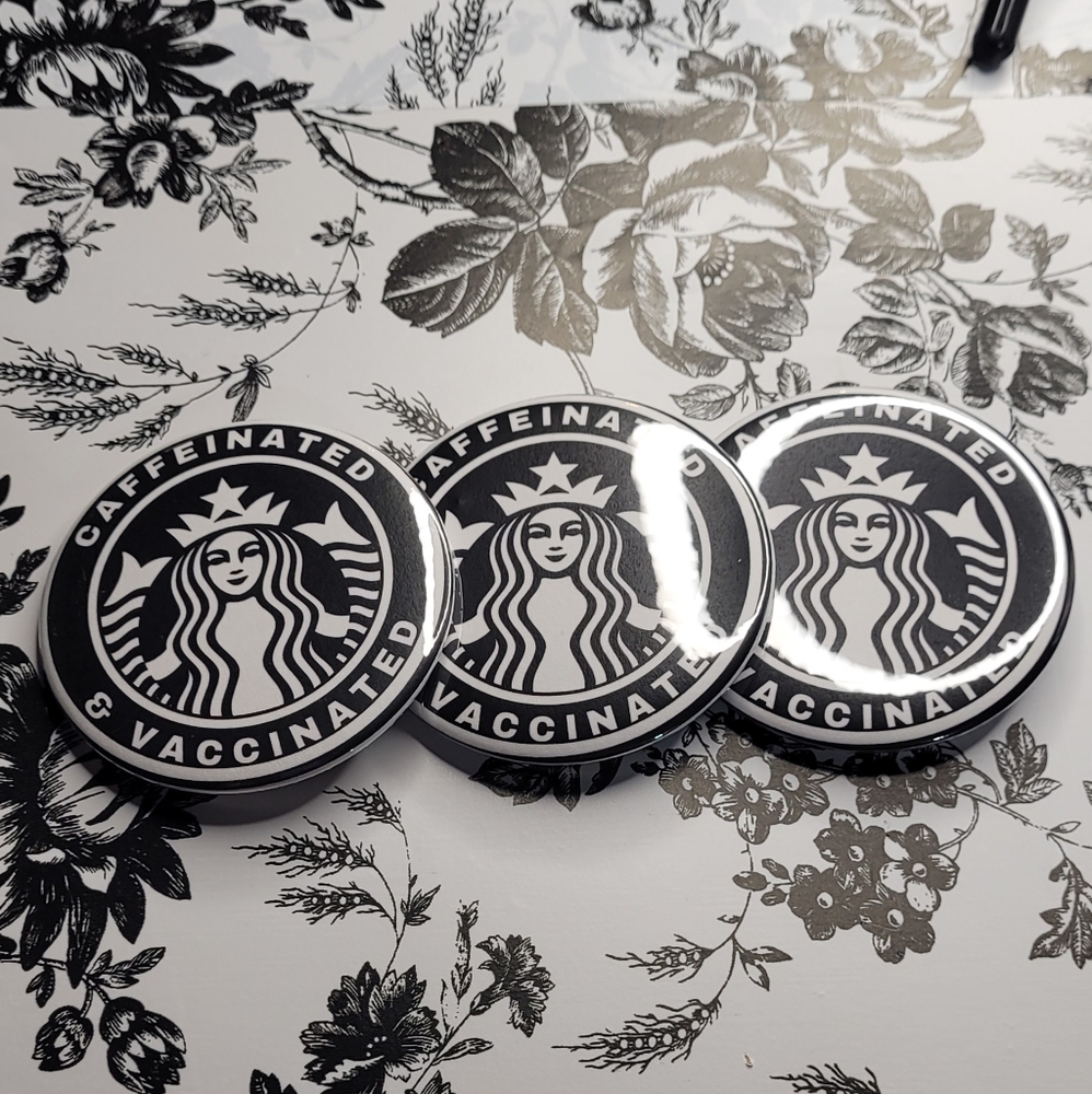 Set of 3☕Caffeinated & 💉Vaccinated Pinback Button